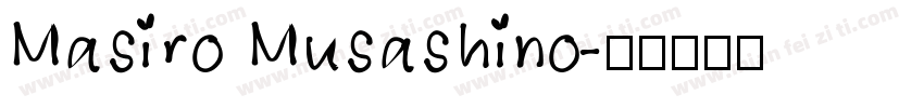 Masiro Musashino字体转换